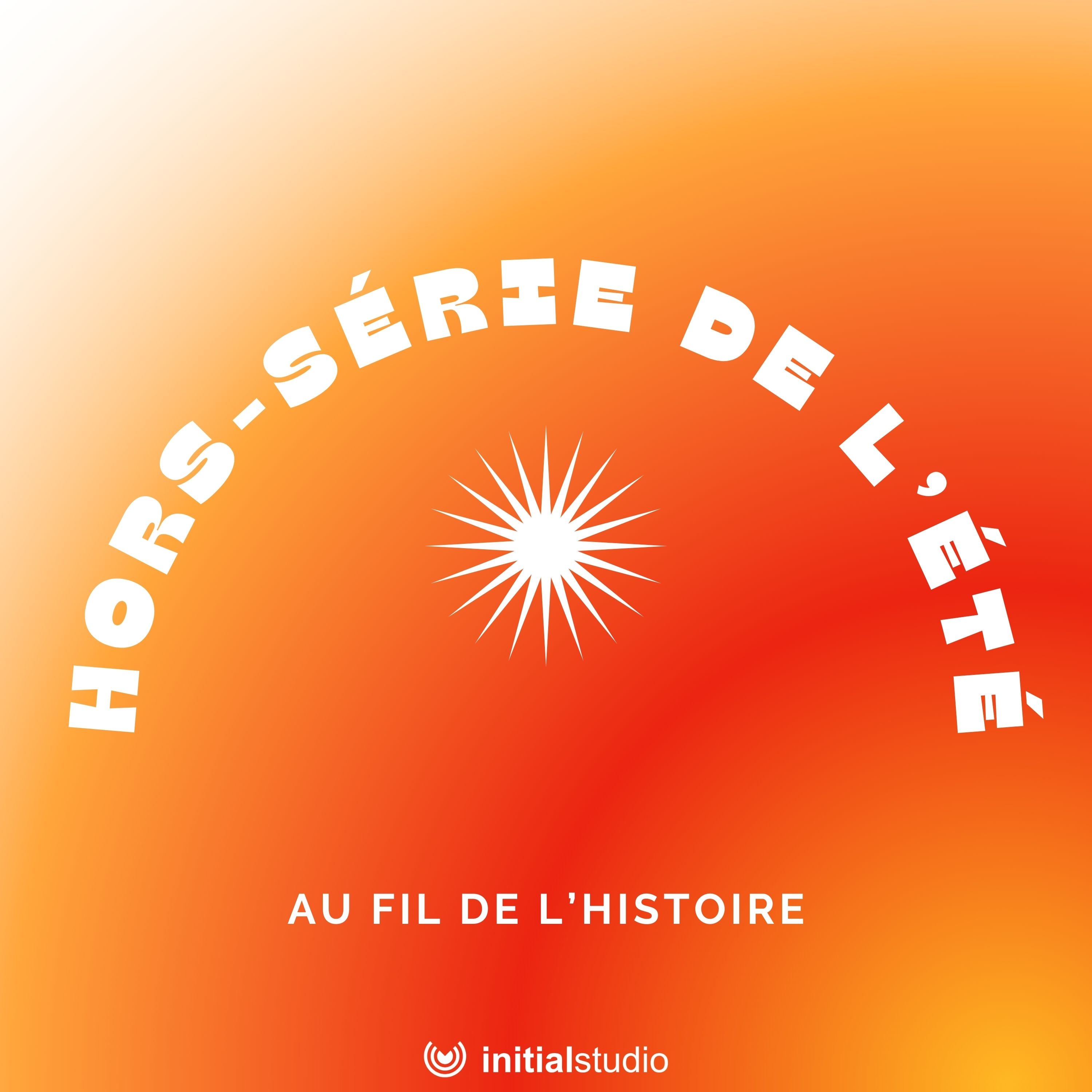 [Bande-annonce] - Hors-série de l'été : Grandes figures du XXème siècle